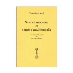 Science moderne et Sagesse traditionnelle