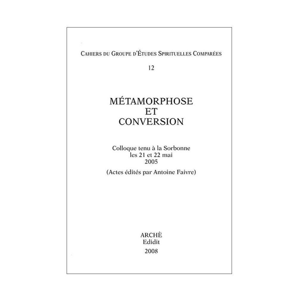 Métamorphose et conversion
