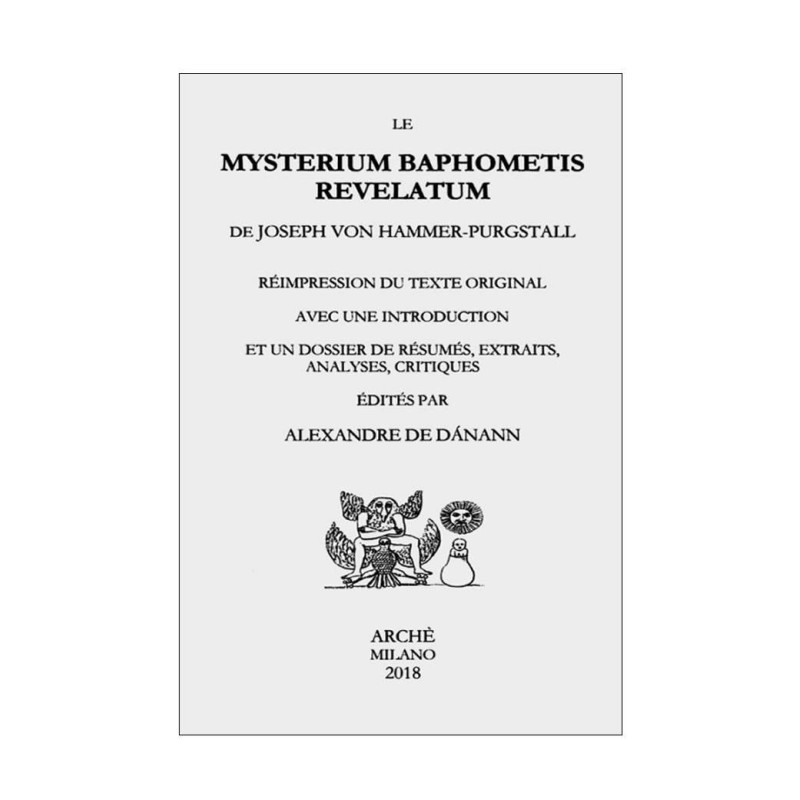 Le Mysterium Baphometis Revelatum de Joseph von Hammer-Purgstall