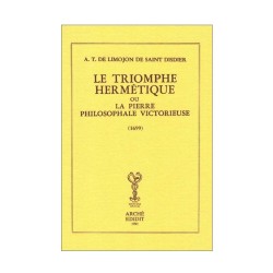 Le Triomphe Hermétique ou La Pierre Philosophale Victorieuse