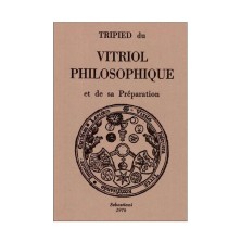 Tripied du Vitriol Philosophique et de sa préparation