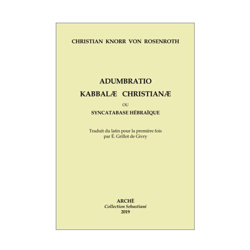 Adumbratio Kabbalae Christianae ou Syncatabase Hébraique