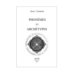 Phonèmes et Archétypes. Contextes autour d’une structure trinitaire : A I U