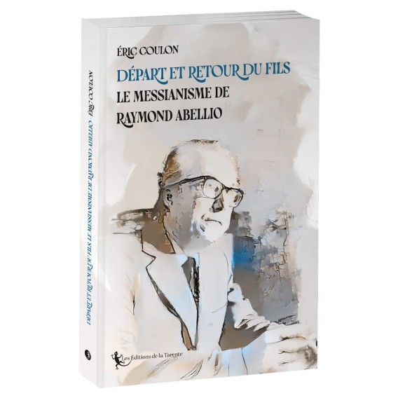 couverture du Départ et retour du fils, le messianisme de Raymond Abellio d'Éric Coulon