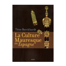 La culture mauresque en Espagne