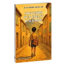 Souvenirs d’un  enfant d’Aubagne