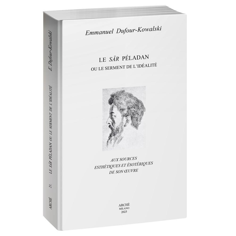 Le Sâr Péladan ou le serment de l’idéalité