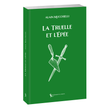 La Truelle  et l'Épée