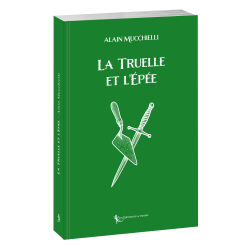 La Truelle  et l'Épée