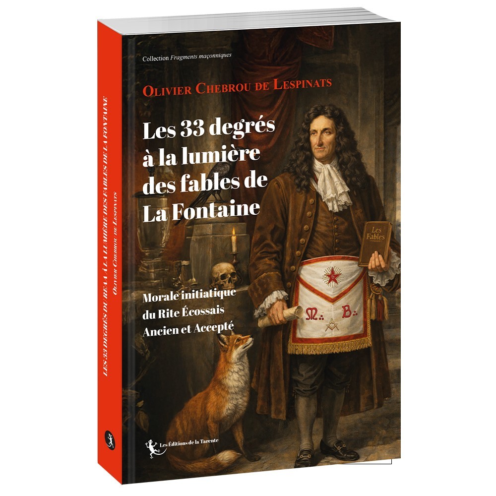 Les 33 degrés  à la lumière  des fables de  La Fontaine