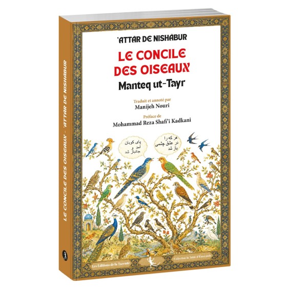 Le Concile des oiseaux – Manteq ut-Tayr d'Attâr | Trad. de Manijeh Nouri