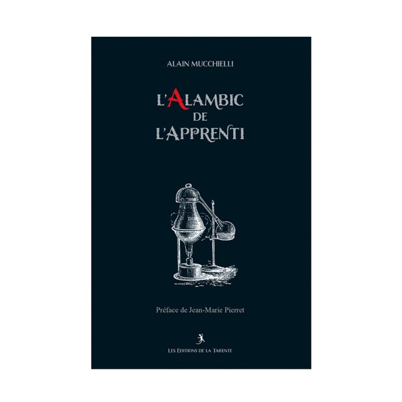 L’Alambic de l’Apprenti – Symbolisme maçonnique