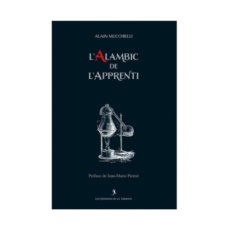 L’Alambic de l’Apprenti – Symbolisme maçonnique