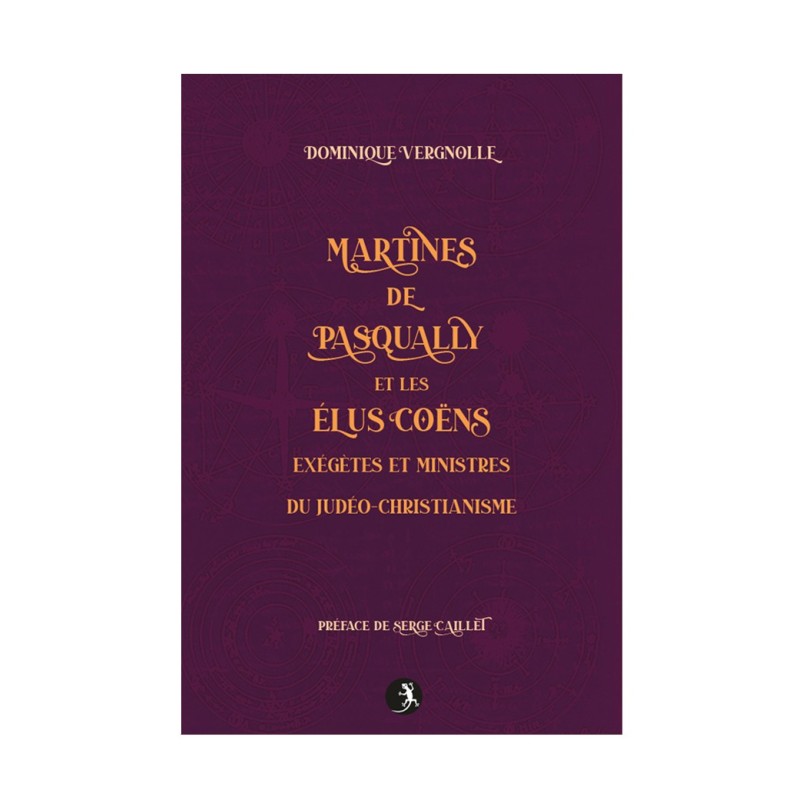 Martines de Pasqually et les Élus Coëns – Judéo-Christianisme