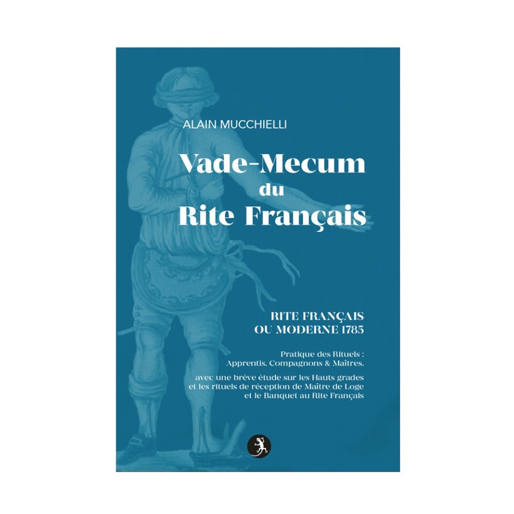 Vade-Mecum du Rite Français – Rite Français ou Moderne 1785