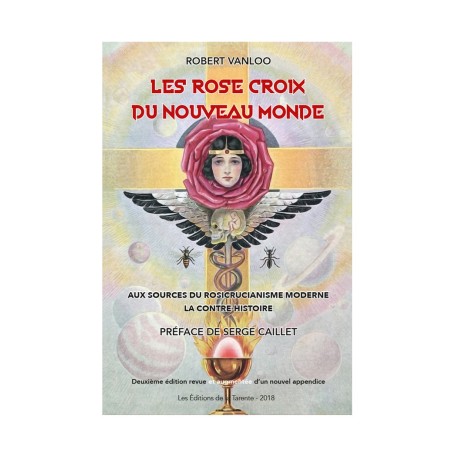 Les Rose-Croix du Nouveau Monde – Histoire et tradition