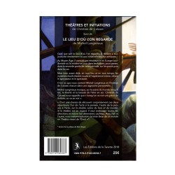 Théâtres et Initiations – Le Lieu d’où l’on regarde