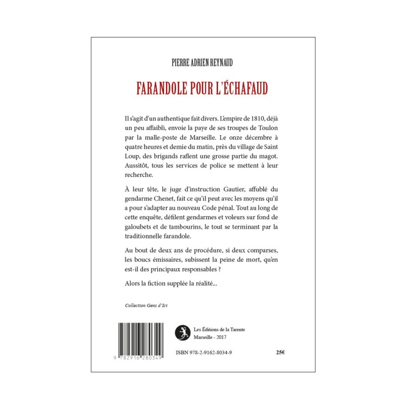 Pierre Adrien Reynaud | Malle-poste | Échafaud | Farandole | Faits divers