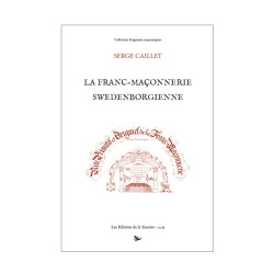 La Franc-maçonnerie swedenborgienne – Histoire et doctrine