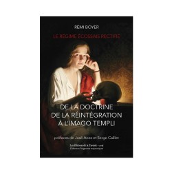 Le Régime Écossais Rectifié – Réintégration et Imago Templi