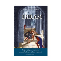 Hiram – Symbolisme et tradition maçonnique