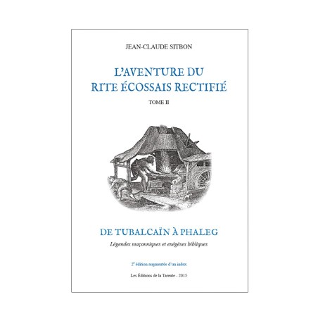 L’Aventure du Rite Écossais Rectifié – Tome 2