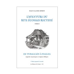 L’Aventure du Rite Écossais Rectifié – Tome 2