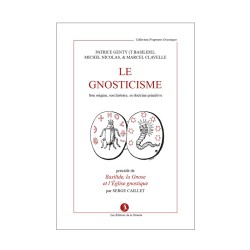Le Gnosticisme – Origine, histoire et doctrine primitive