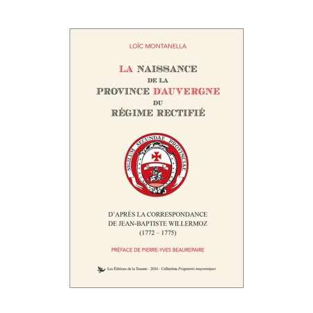 Naissance de la Province d’Auvergne du Régime Rectifié