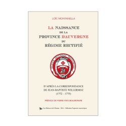 La naissance de la Province d'Auvergne du Régime Rectifié