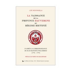 Naissance de la Province d’Auvergne du Régime Rectifié
