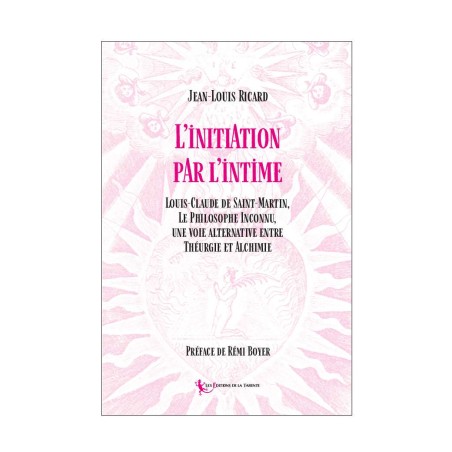 Initiation par l’intime – Louis-Claude de Saint-Martin