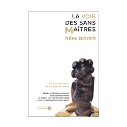 La Voie des sans maîtres – Initiation et quête intérieure