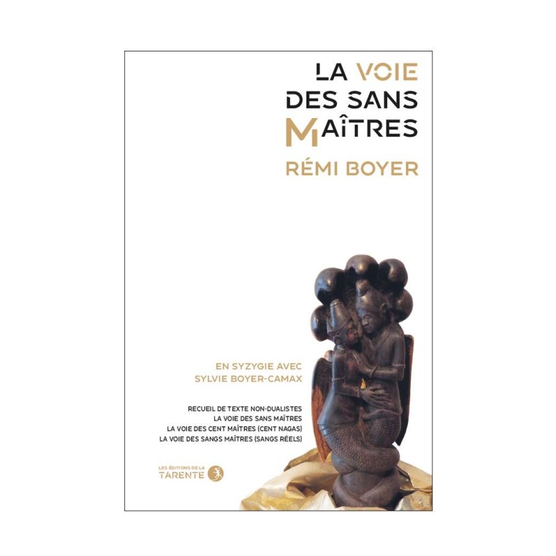 La Voie des sans maîtres – Initiation et quête intérieure