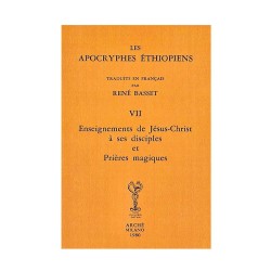 Apocryphes Éthiopiens VII – Enseignements de Jésus-Christ