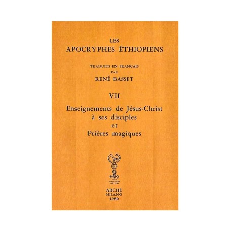 Apocryphes Éthiopiens VII – Enseignements de Jésus-Christ