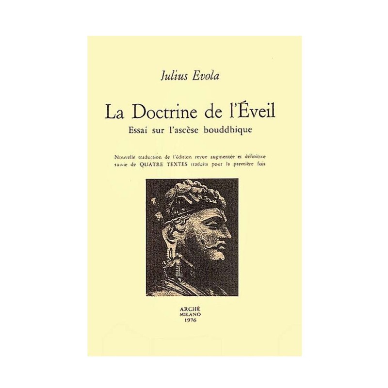 La doctrine de l'Éveil. Essai sur l'ascèse bouddhique.