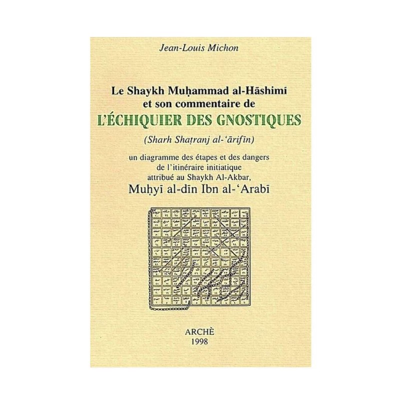 L’échiquier des Gnostiques (Sharh Shatranj al-'arifin).