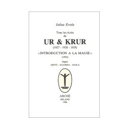Ur & Krur - IV : Tous les écrits de Ur & Krur (1927-1928 -1929). « Introduction à la magie » (1955)