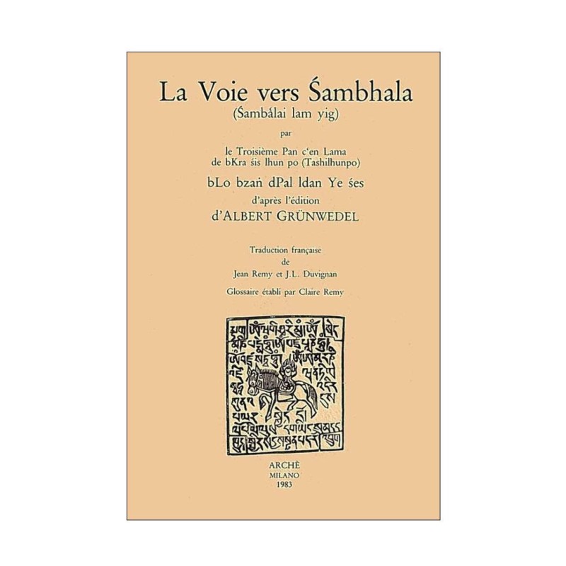 La Voie vers Sambhala (Sambalai lam yig) par le Troisième Pan c'en Lama