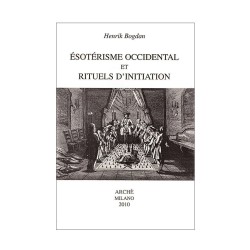 Ésotérisme occidental et rituels d'initiation
