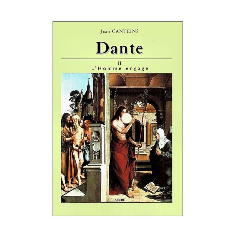 Dante II - L'Homme engagé